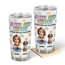 Pet Lovers,Pet Mom,Pet Dad,Dog Lovers,Dog Mom,Dog Dad,Happy - A Girl And Her Dog - 3D Inflated Effect Printed Tumbler, Personalized Tumbler