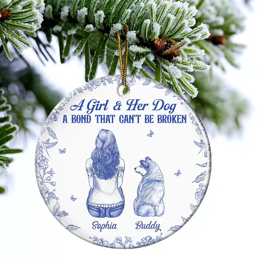 Pet Lovers,Pet Mom,Pet Dad,Dog Lovers,Dog Mom,Dog Dad,Happy,Christmas - A Girl And Her Dog A Bond That Can't Be Broken - Personalized Circle Ceramic Ornament