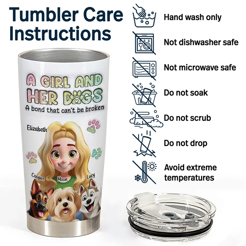 Dog Lovers,Dog Mom - A Girl And Her Dogs 3D Effect -3D Inflated Effect Printed, Personalized Tumbler
