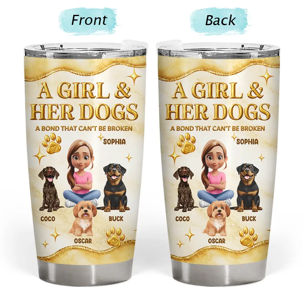 Dog Lovers,Dog Mom,Dog Dad,Pet Lovers,Pet Mom,Pet Dad,Happy - A Girl And Her Dogs 3D Golden Effect - Personalized Tumbler