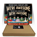 Dear Dad Great Job We're Awesome Thank You Retro - Father Gift - Personalized Custom Classic Metal Signs
