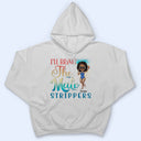 I Will Bring The Bad Decisions Alcohol Sarcasm Best Friends - Bestie Gift - Personalized Custom T Shirt