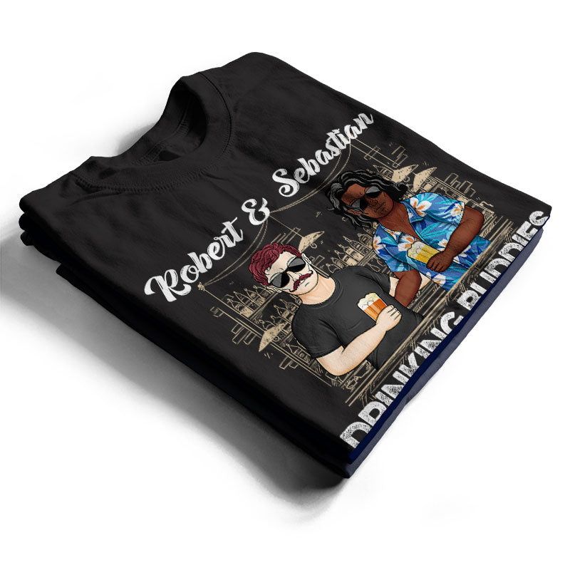 Drinking Buddies For Life - Family Couple Gifts - Personalized Custom T Shirt