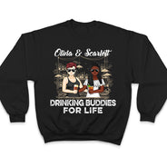 Drinking Buddies For Life - Family Couple Gifts - Personalized Custom T Shirt