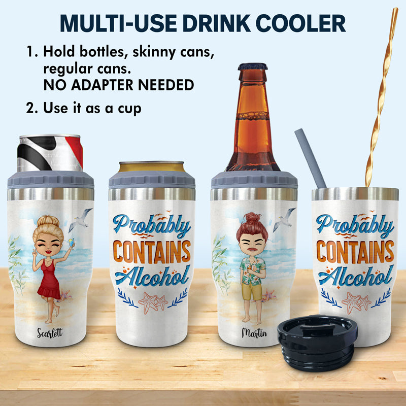 Probably Contains Alcohol Drinking Beach Girl Boy - Gift For Yourself - Personalized Custom Triple 3 In 1 Can Cooler