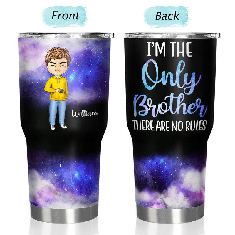 I'm The Rules Sisters Brothers - Sibling Family Gift - Personalized Custom 30 Oz Tumbler