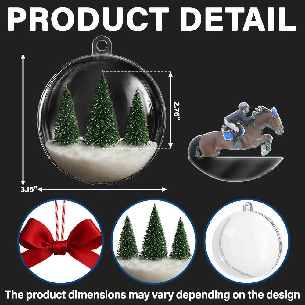 Custom Photo,Photo Hobby Ornament,Christmas,Happy - Custom Photo Horse Riding Equestrian Lovers - Personalized 3D Acrylic Ball Ornament