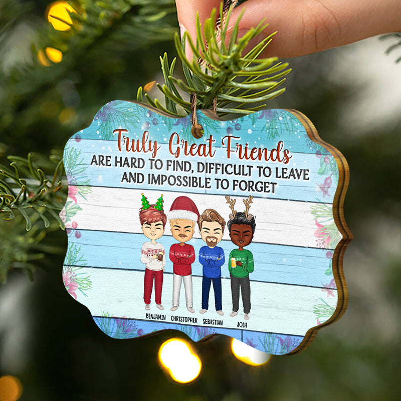 Best Friends Truly Great Friends Are Hard To Find - Christmas Gift For Besties, BFF - Personalized Custom Wooden Ornament