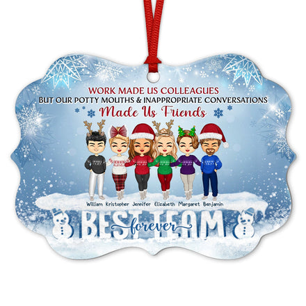 Le travail a fait de nous des collègues, mais nos bouches sont grossières - Cadeau de Noël pour collègue et meilleure amie - Décoration personnalisée en aluminium