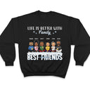 La vie est meilleure avec des frères et sœurs - Cadeau de Noël pour frères et sœurs et meilleurs amis - Sweat à capuche personnalisé
