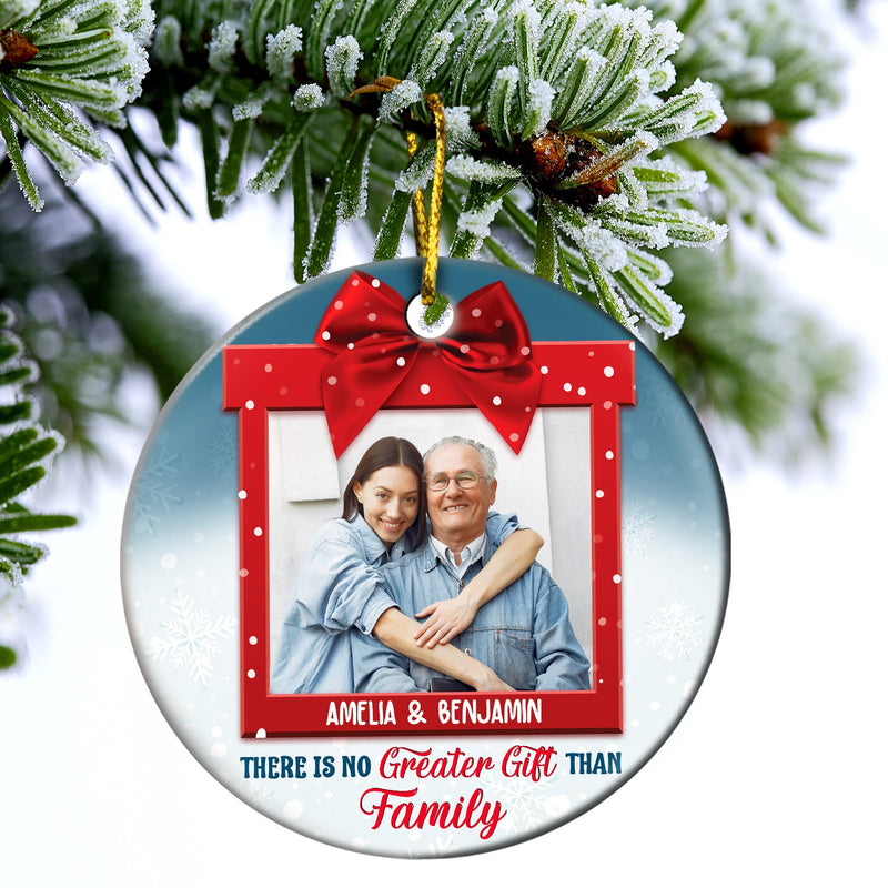 Custom Photo There's No Greater Gift Than - Christmas Gift For Family, Friends - Personalized Custom Circle Ceramic Ornament