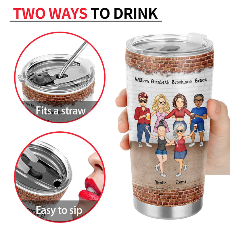 We Are More Than Friends We Are Like A Really Small Gang - Gift For Best Friends And Sisters - Personalized Custom Tumbler