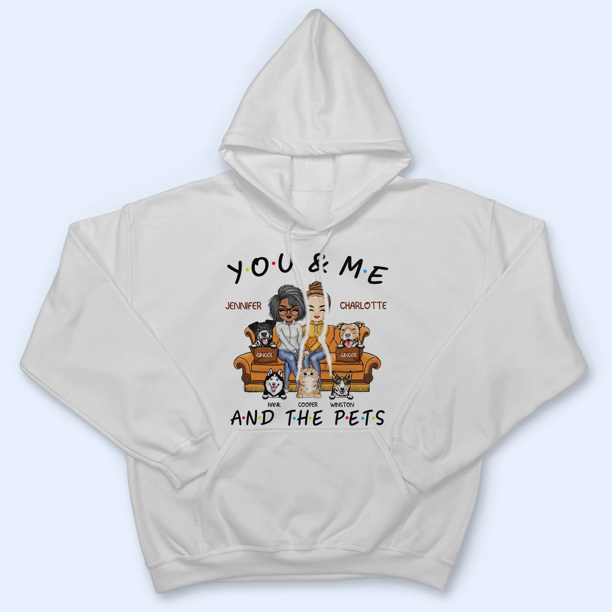 You And Me And The Pets - Birthday, Anniversary Gift For Spouse, Lover, Husband, Wife, Boyfriend, Girlfriend, Couple Who Love Dogs, Cats - Personalized Custom T Shirt
