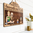 Hope You Like Animals And Kids - Anniversary, Birthday, Home Decor Gift For Spouse, Lover, Husband, Wife, Couple - Personalized Custom Shaped Wood Sign