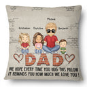 We Hope Every Time You Hug This Pillow - Birthday, Loving Gift For Dad, Father, Grandpa - Personalized Custom Pillow