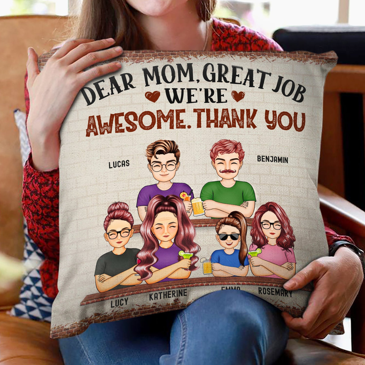Dear Mom Great Job We're Awesome Thank You - Birthday, Loving Gift For Mommy, Mother, Grandma, Grandmother - Personalized Custom Pillow