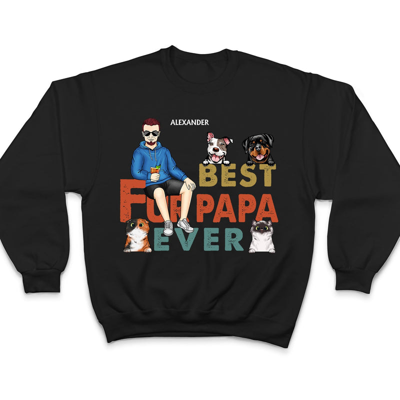 Best Dog Cat Dad Ever - Birthday Gift For Dad, Grandpa, Pet Lovers - Personalized Custom T Shirt