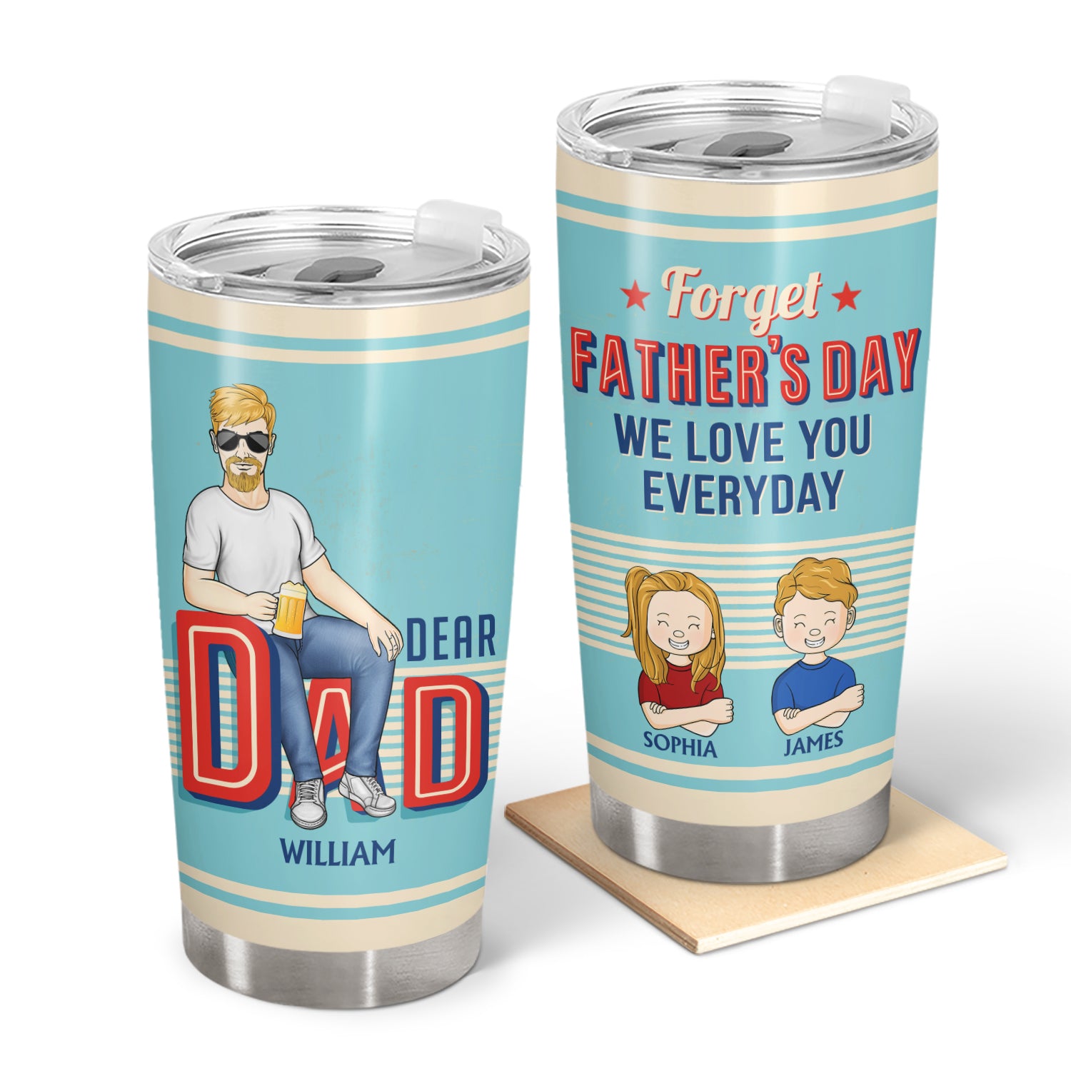 Dad We Love You Every Day - Birthday Gift For Father, Family - Personalized Custom Tumbler