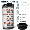 Legend Husband Daddy Grandpa - Birthday Gift For Father, Family - Personalized Custom 4 In 1 Can Cooler Tumbler