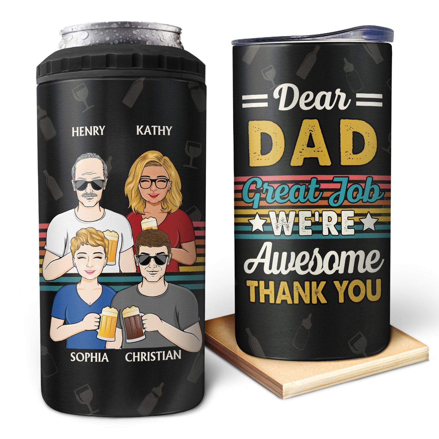Dear Dad Great Job We're Awesome - Gift For Father, Daddy - Personalized Custom 4 In 1 Can Cooler Tumbler
