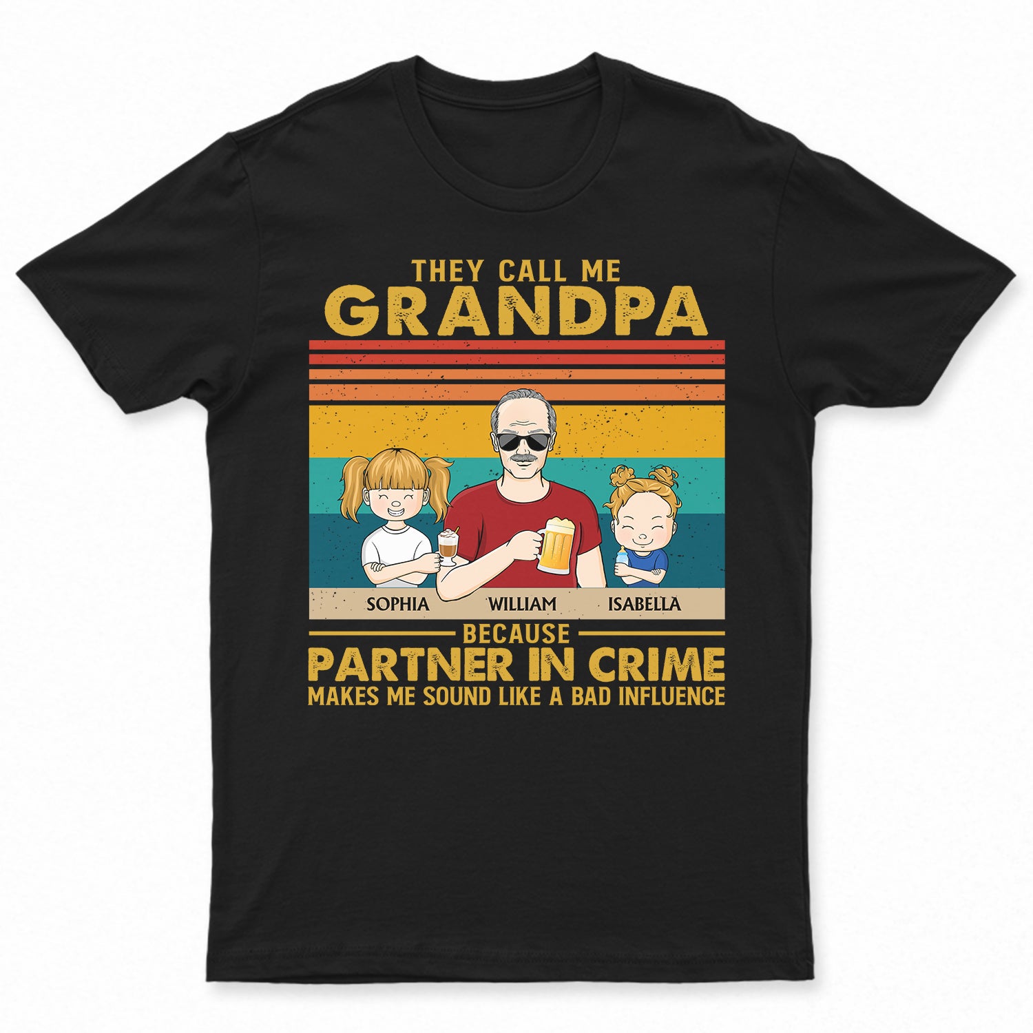 They Call Me Grandpa Because Partner In Crime - Gift For Dad, Father - Personalized Custom T Shirt
