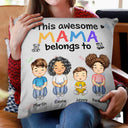 This Awesome Daddy Mommy Belongs To - Loving Gift For Mother, Father, Grandma, Grandpa - Personalized Custom Pillow