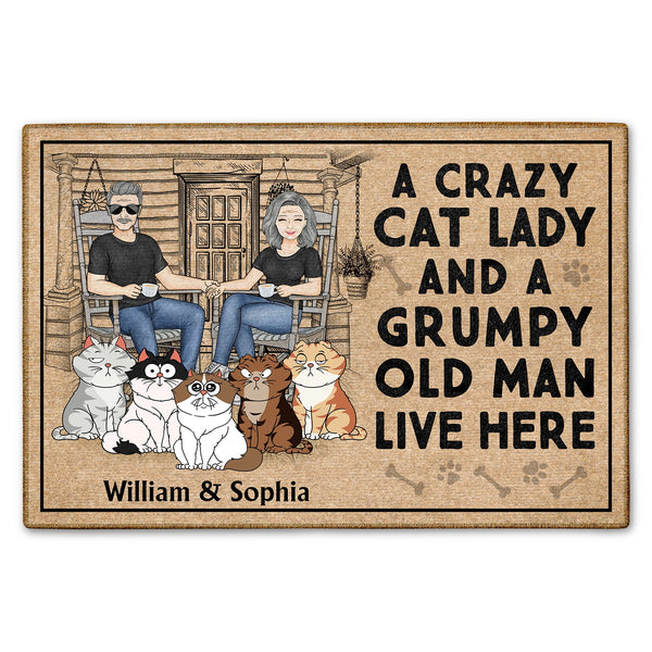 A Crazy Cat Lady And Her Grumpy Old Man Live Here - Home Decor For Couples, Pet Lovers - Personalized Doormat