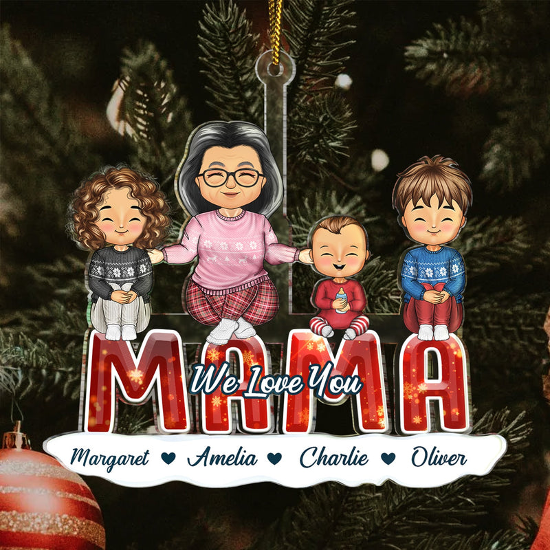 We Love You - Christmas Gift For Mothers And Grandma - Personalized Cutout Acrylic Ornament