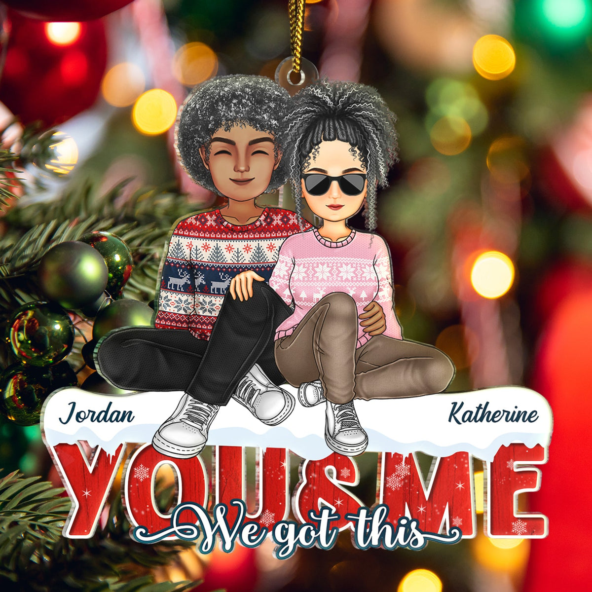 Toi et moi, on a ça ! Cadeaux de Noël pour couples, mari, femme ! Décoration en acrylique découpée personnalisée
