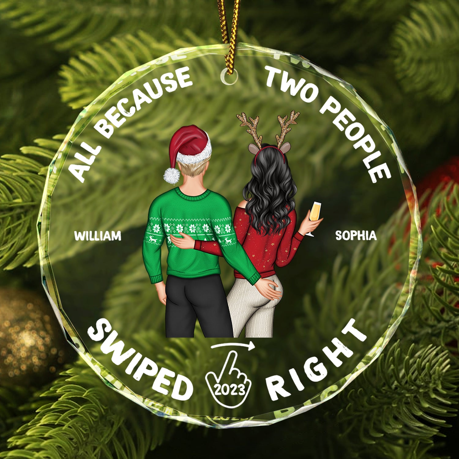 All Because Two People Swiped Right - Christmas Gift For Couples, Husband, Wife - Personalized Circle Glass Ornament