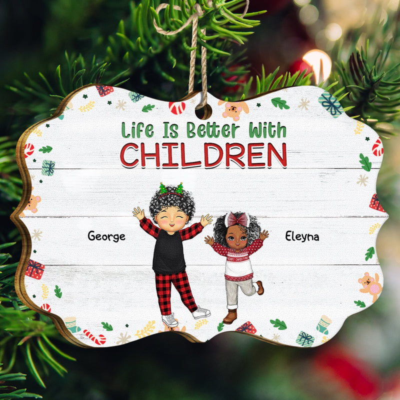 Life Is Better With Grandkids - Christmas, Loving Gift For Grandpa, Grandma, Grandparents - Personalized Medallion Wooden Ornament