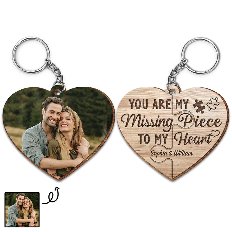Custom Photo You Are My Missing Piece To My Heart - Anniversary Gift For Couples - Personalized Wooden Keychain