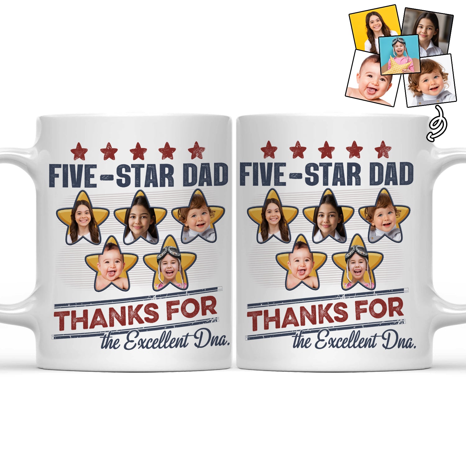 Custom Photo Five - Star Dad Thanks For The Excellent DNA - Personalized Mug