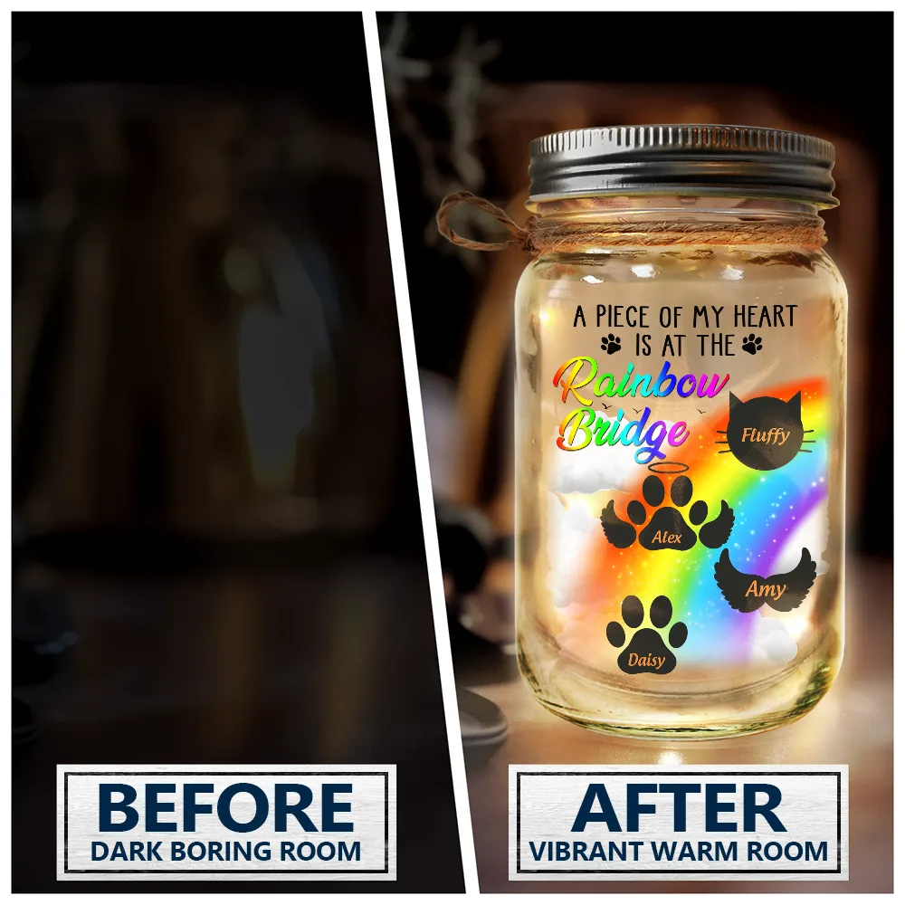 A Piece Of My Heart Is At The Rainbow Bridge - Personalized Mason Jar Light