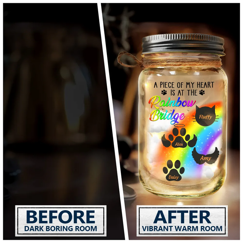 A Piece Of My Heart Is At The Rainbow Bridge - Personalized Mason Jar Light