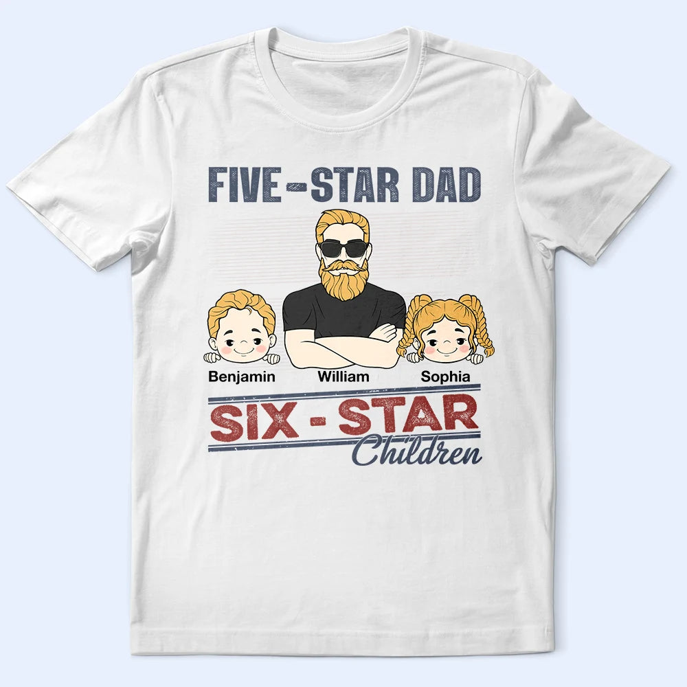Five-Star Dad Six-Star Children - Personalized T Shirt