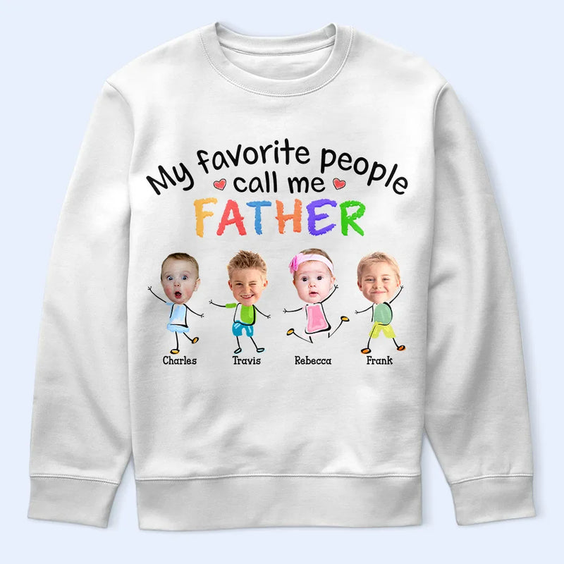 Custom Photo My Favorite People Call Me Dad Mom Grandpa Grandma - Personalized T Shirt