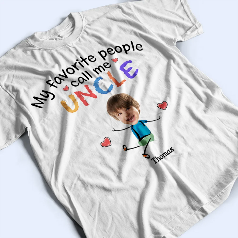 Custom Photo My Favorite People Call Me Dad Mom Grandpa Grandma - Personalized T Shirt