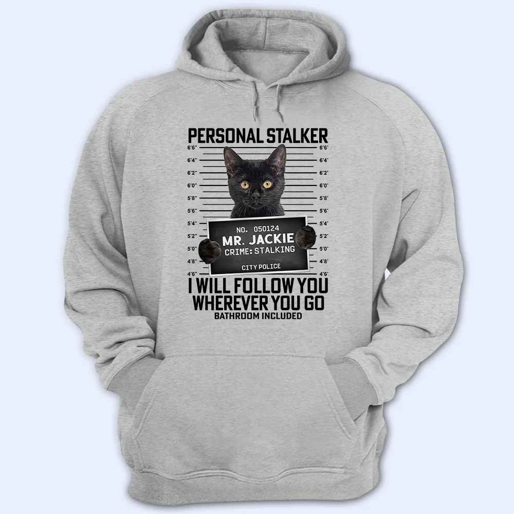 Custom Photo Funny Pet Follow Wherever You Go Bathroom Included - Personalized T Shirt