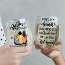 Gift For Bestie - Countless Memories Our Friendship Is Endless Besties - Personalized Stemless Wine Glass