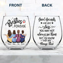 Gift For Bestie - Countless Memories Our Friendship Is Endless Besties - Personalized Stemless Wine Glass