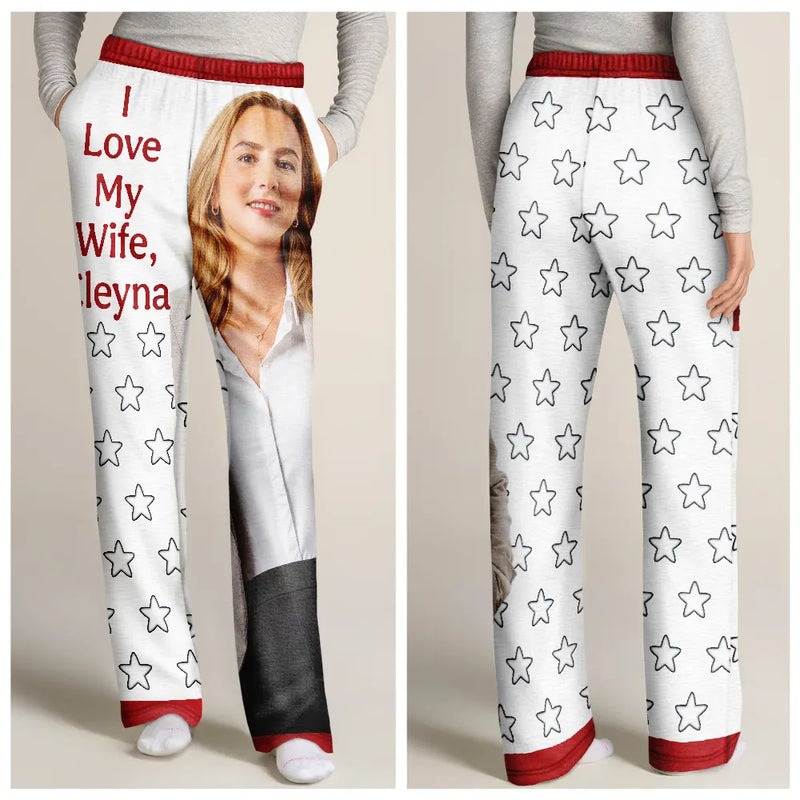 Gift For Couples, Gift For Husband - Custom Photo For Husband I Love My Wife - Personalized Pajama Pants