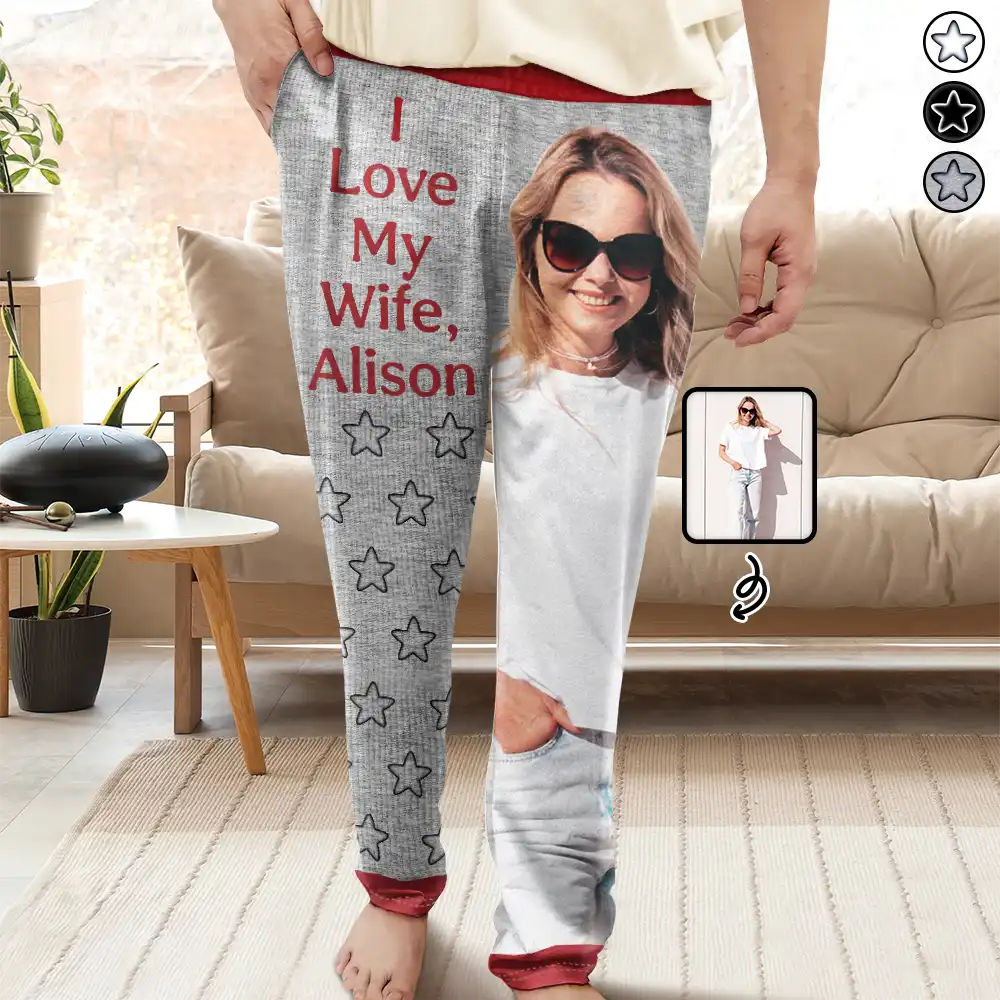 Gift For Couples, Gift For Husband - Custom Photo For Husband I Love My Wife - Personalized Pajama Pants