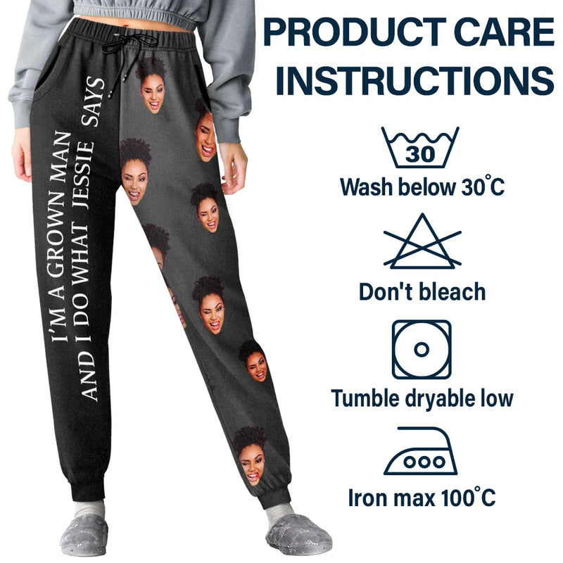 Gift For Couples, Gift For Husband - Custom Photo For Husband Grown Man Do What Wife Said - Personalized Pajama Pants