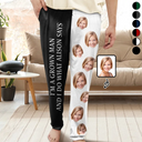 Gift For Couples, Gift For Husband - Custom Photo For Husband Grown Man Do What Wife Said - Personalized Pajama Pants