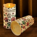 Pet Lovers - Memorial Dog Cat You Left Paw Prints On My Heart - 3D Inflated Effect Printed, Personalized Flameless LED Candle