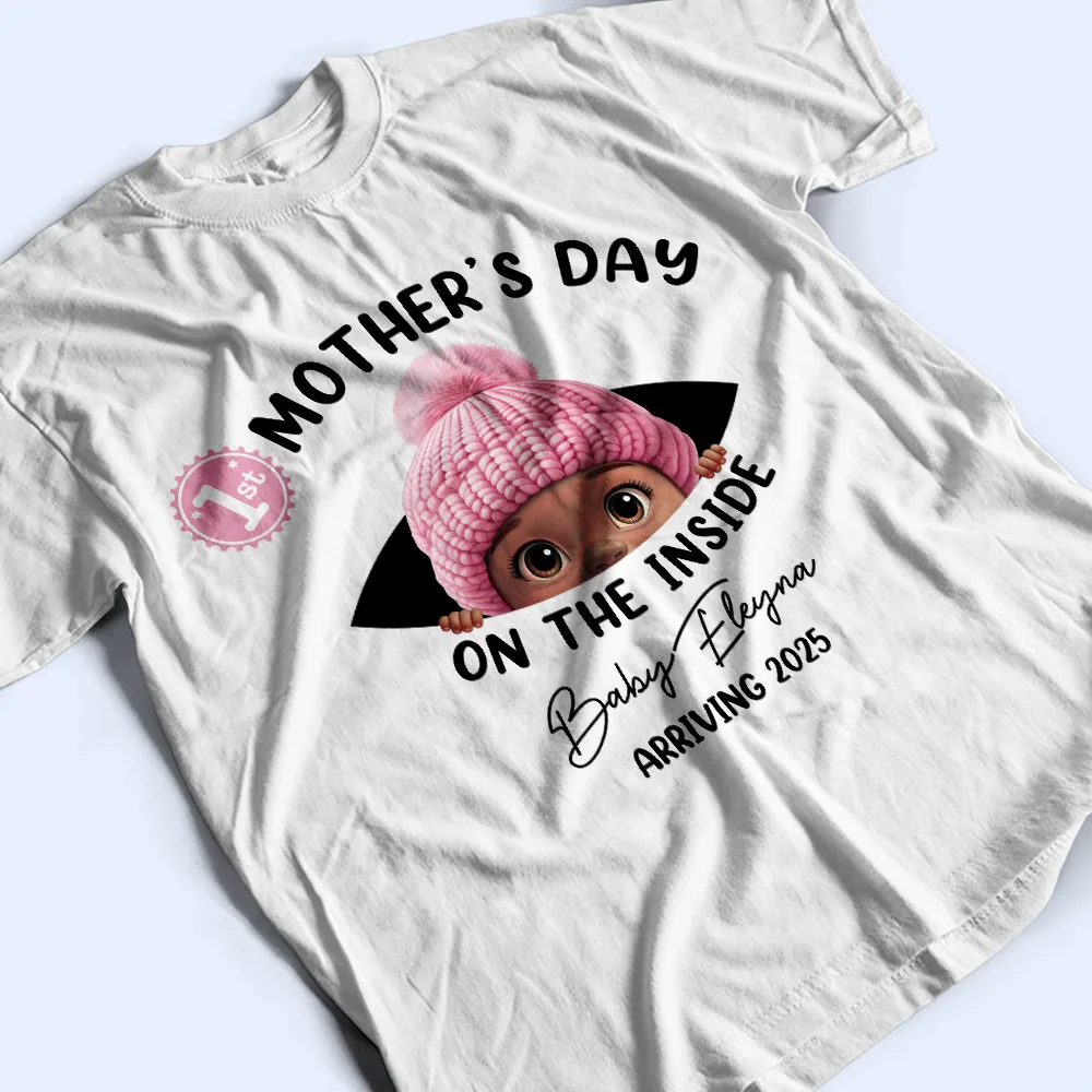 Pregnant Mom - Baby First Year On The Inside With Mom - Personalized T Shirt
