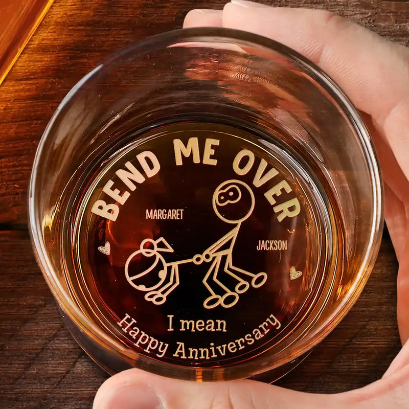 Gift For Couples, Gift For Husband, Gift For Boyfriend - Couple Bend Me Over I Mean I Love You Husband Wife - Personalized Engraved Whiskey Glass