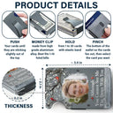 Memorial,Custom Photo,Sad - Custom Photo I Will Carry You Until I Can See You Again - Personalized Card Wallet With Money Clip
