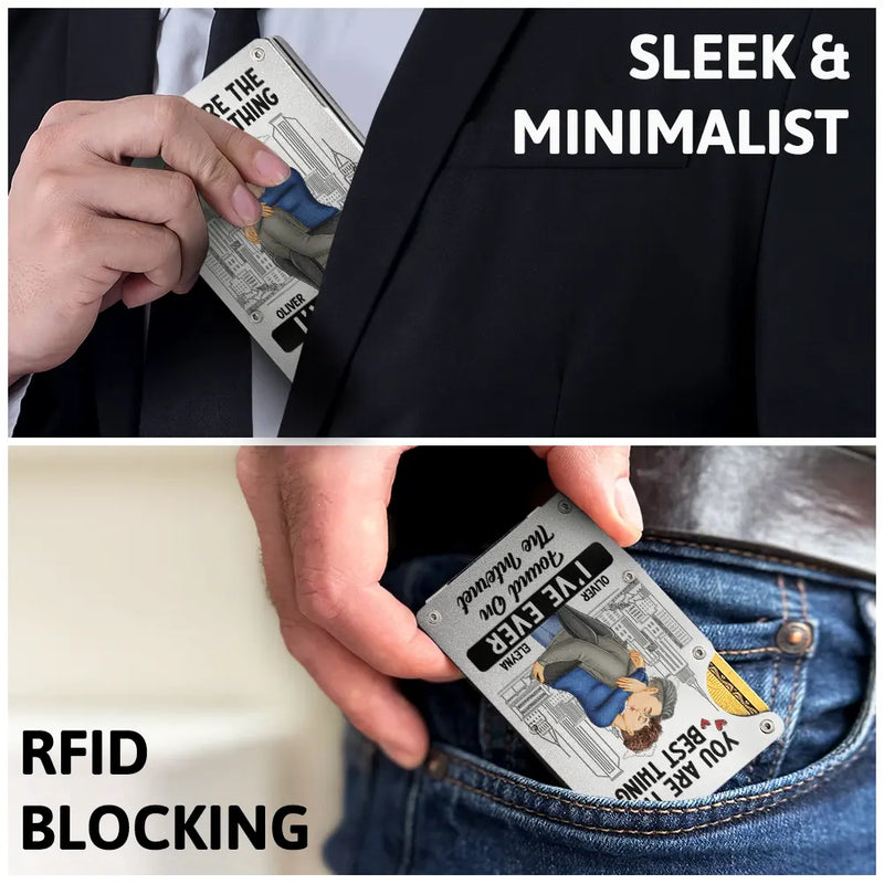 Gift For Couples, Gift For Husband, Gift For Boyfriend - Kissing Couple Best Thing Found On The Internet - Personalized Card Wallet With Money Clip